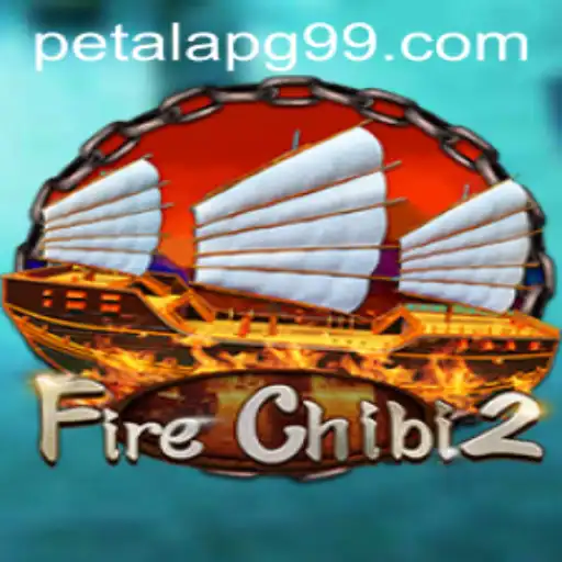 Exploring the Exciting World of FireChibi2: A Deep Dive into PetalaPG