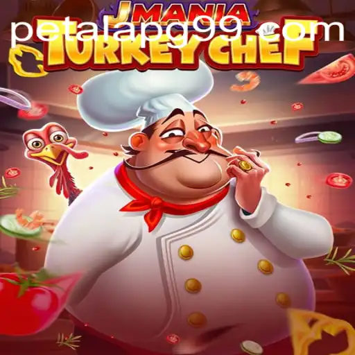 JManiaTurkeyChef: Dive into a Culinary Adventure with PetalaPG